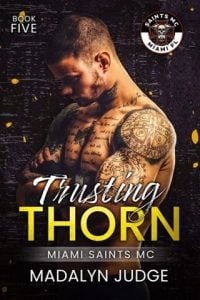 Trusting Thorn (Miami Saints MC #5) by Madalyn Judge EPUB & PDF