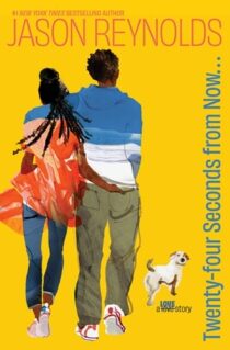 Twenty-Four Seconds from Now… by Jason Reynolds EPUB & PDF