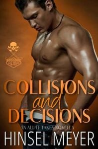 Collisions and Decisions (Pirates After-game Press Conference: All It Takes Bonuses and Shorts #2) by Hinsel Meyer EPUB & PDF