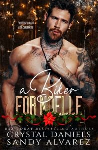 A Biker for Noelle by Crystal Daniels EPUB & PDF