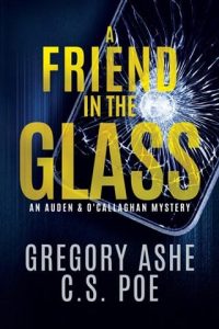 A Friend in the Glass by Gregory Ashe EPUB & PDF