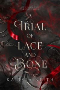 A Trial of Lace and Bone by Kalista Neith EPUB & PDF