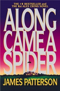 Along Came a Spider by James Patterson