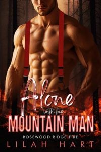 Alone with the Mountain Man by Lilah Hart EPUB & PDFAlone with the Mountain Man by Lilah Hart EPUB & PDF