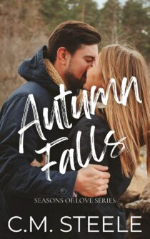 Autumn Falls by C.M. Steele