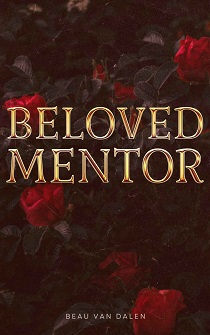 Beloved Mentor by Beau Van Dalen EPUB & PDF