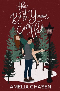 The Best You've Ever Had by Amelia Chasen