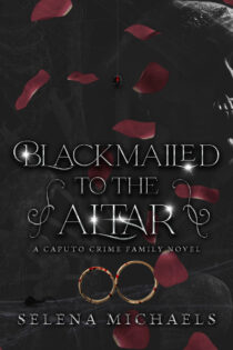 Blackmailed To The Altar by Selena Michaels