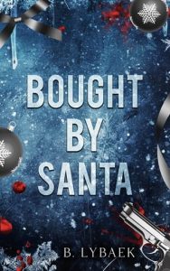 Bought By Santa by B. Lybaek EPUB & PDF