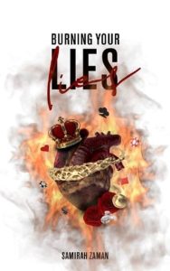 Burning Your Lies by Samirah Zaman EPUB & PDF