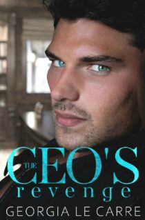 The CEO's Revenge by Georgia Le Carre