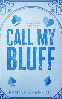 Call My Bluff by Jeanine Bennedict EPUB & PDF