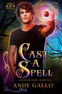 Cast A Spell by Andy Gallo EPUB & PDF