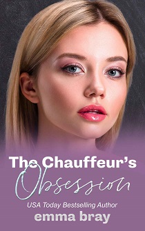 The Chauffeur’s Obsession by Emma Bray