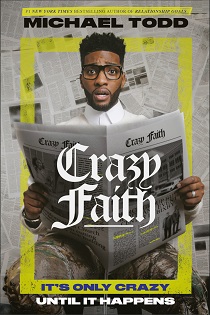 Crazy Faith: It’s Only Crazy Until It Happens by Todd, Michael EPUB & PDF