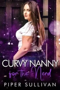 Curvy Nanny for the Nerd by Piper Sullivan EPUB & PDF