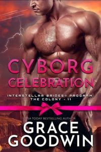 Cyborg Celebration by Grace Goodwin EPUB & PDF