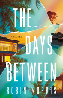 The Days Between by Robin Morris