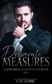 Desperate Measures by C.D. Gorri