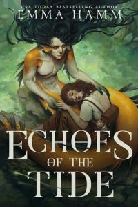 Echoes of the Tide by Emma Hamm EPUB & PDF