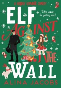 Elf Against the Wall by Alina Jacobs EPUB & PDF