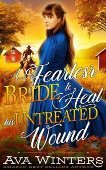 A Fearless Bride to Heal his Untreated Wound by Ava Winters