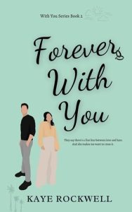 Forever With You by Kaye Rockwell EPUB & PDF