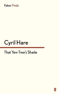 That Yew Tree’s Shade by Cyril Hare EPUB & PDF