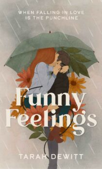 Funny Feelings by Tarah Dewitt