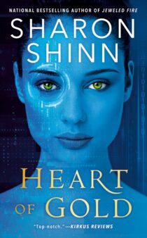 Heart of Gold by Sharon Shinn