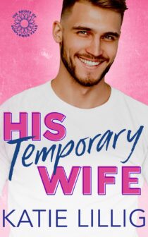 His Temporary Wife by Katie Lillig