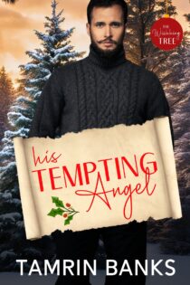 His Tempting Angel: Wishing Tree by Tamrin Banks