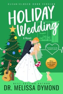 Holiday Wedding by Dr. Melissa Dymond