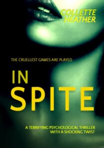 In Spite by Collette Heather