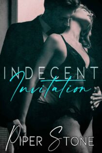 Indecent Invitation by Piper Stone