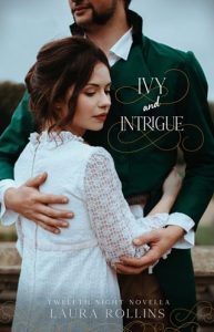 Ivy and Intrigue by Laura Rollins EPUB & PDF