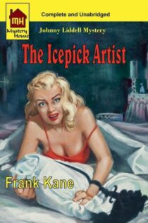 The Icepick Artists by Frank Kane