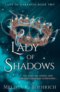 Lady of Shadows by Melissa K. Roehrich EPUB & PDF