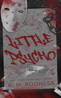 Little Psycho by K.M. Rogness EPUB & PDF