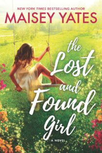 The Lost and Found Girl by Maisey Yates