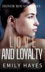 Love and Loyalty by Emily Hayes EPUB & PDF