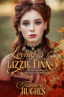 Loving Lizzie Finn by Tamara Hughes