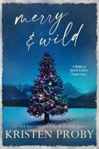 Merry & Wild by Kristen Proby EPUB & PDF