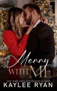 Merry with Me by Kaylee Ryan EPUB & PDF