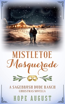 Mistletoe Masquerade by Hope August