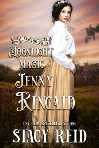 Moonlight Magic: Jenny Kincaid by Stacy Reid EPUB & PDF