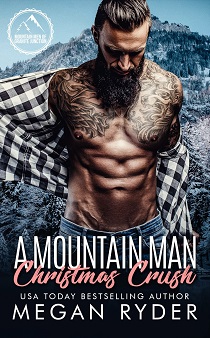 A Mountain Man Christmas Crush by Megan Ryder EPUB & PDF