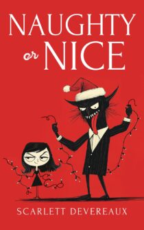 Naughty or Nice by Scarlett Devereaux