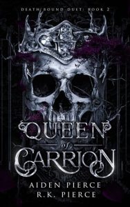 Queen of Carrion by Aiden Pierce EPUB & PDF