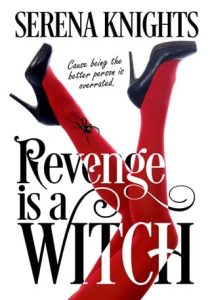 Revenge is a Witch by Serena Knights EPUB & PDF